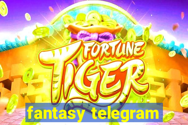 fantasy telegram